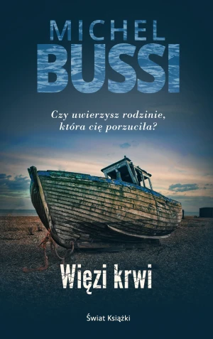 Więzi krwi - Michel Bussi - książka