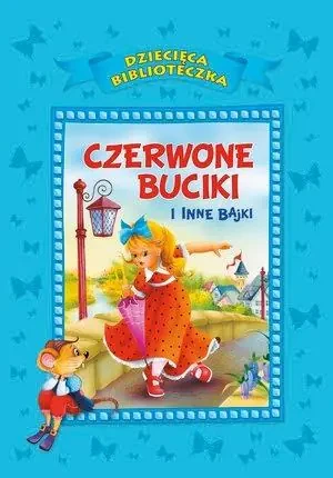 Czerwone buciki i inne bajki - Anna i Lech Stefaniakowie - książka