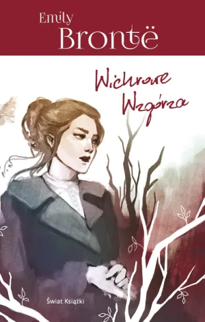 Wichrowe Wzgórza - Emily Bronte - książka