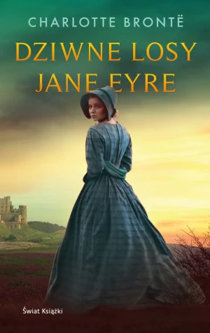 Dziwne losy Jane Eyre - Charlotte Bronte - książka