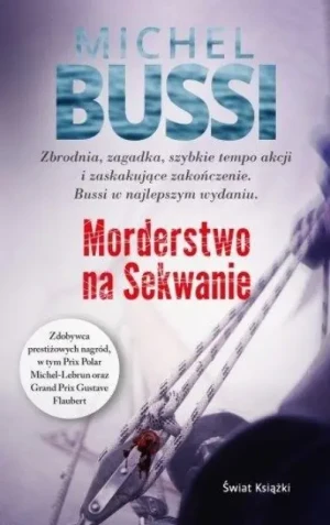Morderstwo na Sekwanie Michel Bussi - Michel Bussi - książka
