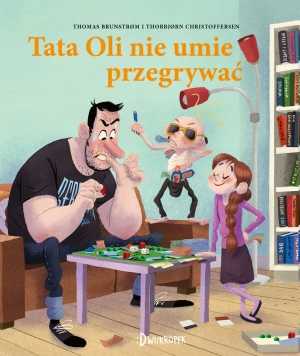 Tata Oli nie umie przegrywać - Thomas Brunstrm, Christoffersen Thorbjrn, Edyta S - książka