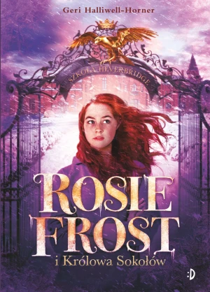 Rosie Frost i Królowa Sokołów - Geri Halliwell - książka