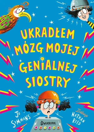Ukradłem mózg mojej genialnej siostry - Jo Simmons - książka