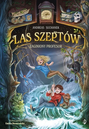 Zaginiony profesor. Las Szeptów. Tom 2 - Suchanek Andreas - książka