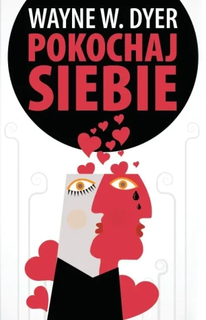Pokochaj siebie - Wayne W. Duer - książka