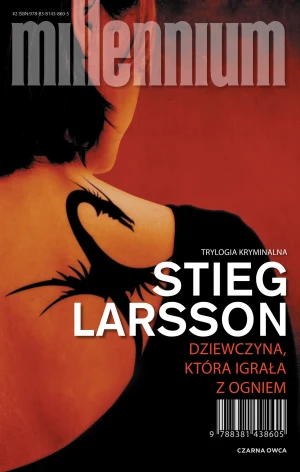 Dziewczyna, która igrała z ogniem - Stieg Larsson, Paulina Rosińska - książka