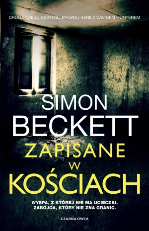 Zapisane w kościach - Simon Beckett - książka