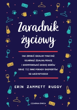 Zaradnik życiowy - Erin Zammett Ruddy, Ryszard Oślizło - książka