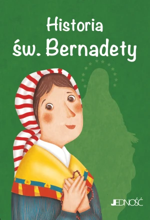 Historia św. Bernadety. Wielcy przyjaciele Jezusa - Antonella Pandini - książka