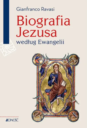 Biografia Jezusa według Ewangelii - kard. Gianfranco Ravasi, Krzysztof Stopa - książka