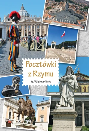 Pocztówki z Rzymu - ks. Waldemar Turek - książka