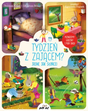 Tydzień z zającem? Jasne jak słońce! - Norman Klaar, Sebastien Braun - książka