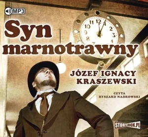Syn marnotrawny - Józef Ignacy Kraszewski - książka