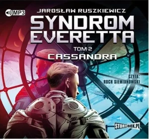 Cassandra. Syndrom Everetta. Tom 2 - Jarosław Ruszkiewicz - książka
