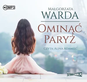 Ominąć Paryż - Małgorzata Warda - książka