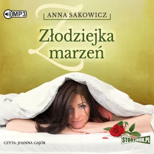 Złodziejka marzeń. Tom 1 - Anna Sakowicz - książka