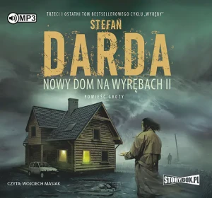 Nowy dom na wyrębach 2. Cześć 3 - Stefan Darda - książka