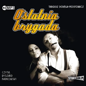 Ostatnia brygada - Tadeusz Dołęga-Mostowicz - książka