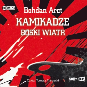 Kamikadze boski wiatr - Bohdan Arct - książka