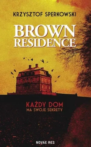 Brown Residence -  Klaudia Bianek - książka