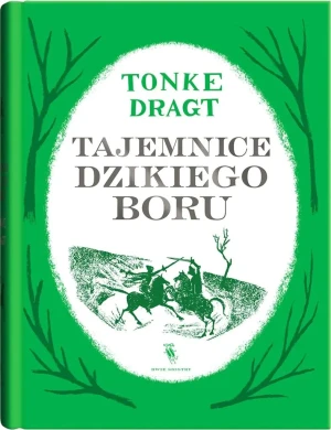 Tajemnice Dzikiego Boru - Tonke Dragt - książka