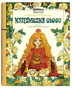 Księżniczka Głogu - Władysław Ludwik Anczyc, Julitta Karwowska-Wnuczak - książka