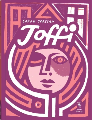 Toffi - Sarah Crossan - książka