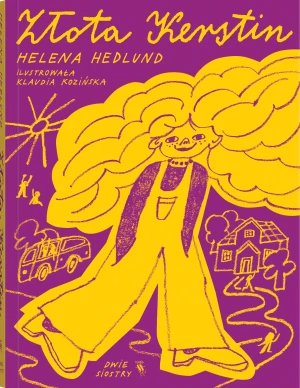 Złota Kerstin. Tom 1 - Helena Hedlund, Klaudia Kozińska, Anna Czernow - książka