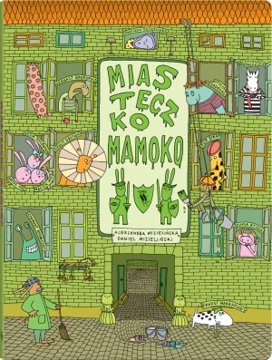 Miasteczko Mamoko - Aleksandra Mizielińska, Daniel Mizieliński - książka