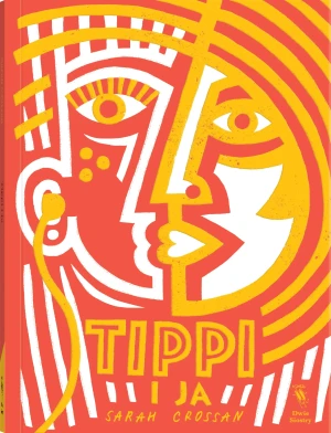 Tippi i ja - Sarah Crossan, Małgorzata Glasenapp - książka
