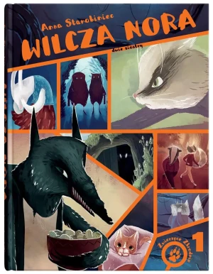 Wilcza nora. Zwierzęce zbrodnie. Tom 1 - Anna Starobiniec, Marie Muravski, Agnieszka Sowiń - książka