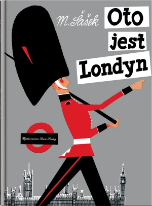 Oto jest Londyn - Miroslav Sasek - książka