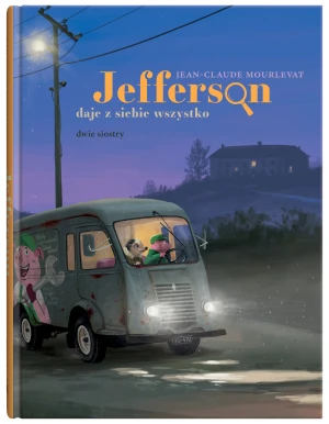 Jefferson daje z siebie wszystko - Jean-Claude Mourlevat - książka
