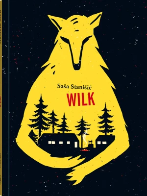 Wilk - Sasa Stanisić - książka