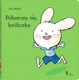 Pobawmy się, króliczku - Jrg Mhle - książka