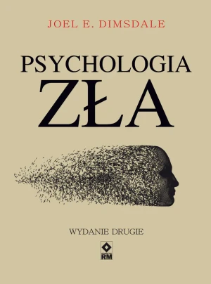 Psychologia zła. Jak Hitler omamił umysły - Joel E. Dimsdale - książka