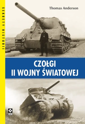 Czołgi II Wojny Światowej - Thomas Anderson - książka