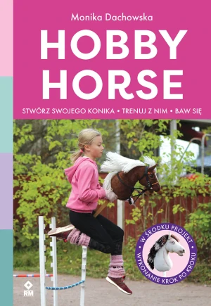 Hobby horse - Monika Dachnowska - książka