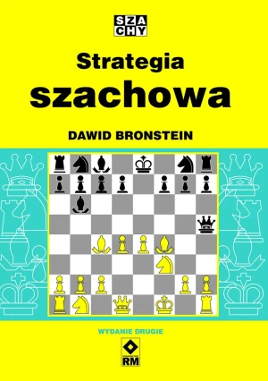 Strategia szachowa - Dawid Bronstein - książka