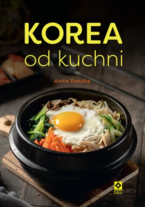 Korea od kuchni - Anita Raszka - książka