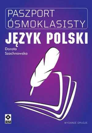 Paszport ósmoklasisty. Język polski - Dorota Szachnowska - książka