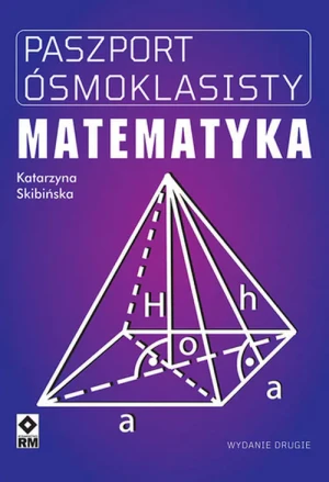 Paszport ósmoklasisty. Matematyka - Katarzyna Skibińska - książka