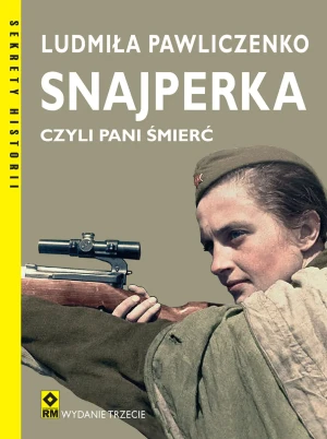 Snajperka czyli Pani Śmierć - Ludmiła Pawliczenko - książka