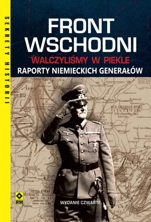 Front wschodni. Raporty niemieckich generałów - Peter Tsouras - książka