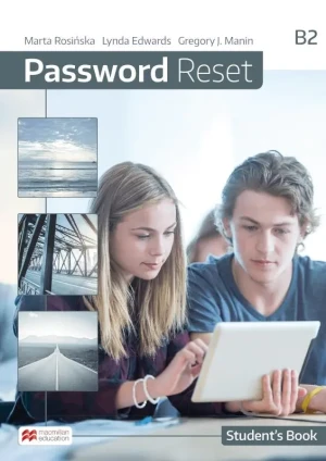 Password Reset B2 SB (wer. wieloletnia) MACMILLAN - Marta Rosińska, Lynda Edwards, Gregory J. Manin - książka