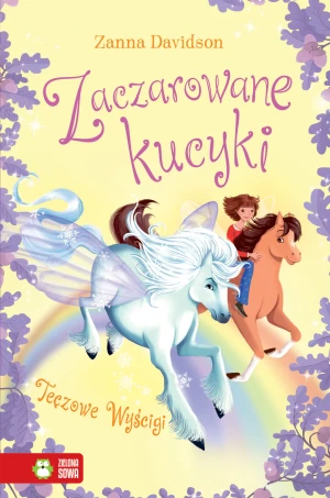 Tęczowy wyścig. Zaczarowane kucyki.  Tom 3 - Zanna Davidson - książka