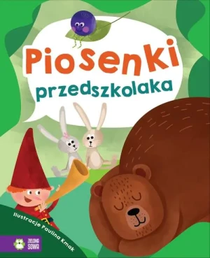 Piosenki przedszkolaka. Dla przedszkolaków - Praca zbiorowa, Paulina Kmak - książka