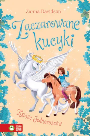 Zaczarowane kucyki. Książę Jednorożców. Tom 5 - Zanna Davidson - książka