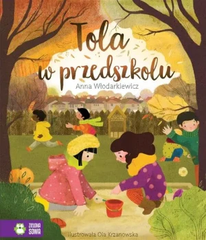 Tola w przedszkolu - Anna Włodarkiewicz - książka